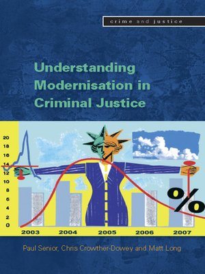 cover image of Understanding Modernisation in Criminal Justice